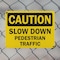 Signmission Slow Down Pedestrian Traffic Caution Sign, Plastic, 14in W x 10in L, 2PK OS-2PACK-CS-P-1014-L-19232 - alternate 8